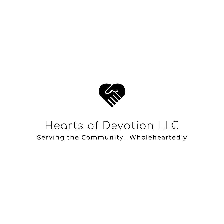  HEARTS OF DEVOTION LLC SERVING THE COMMUNITY...WHOLEHEARTEDLY