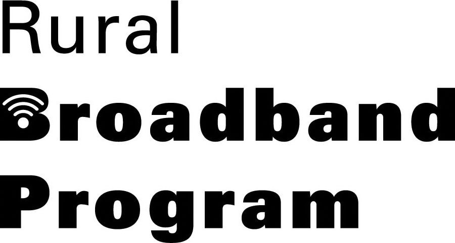  RURAL BROADBAND PROGRAM