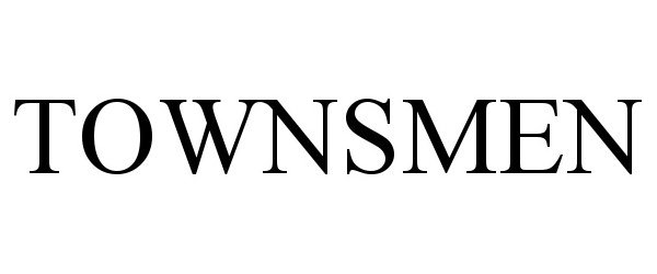 Trademark Logo TOWNSMEN