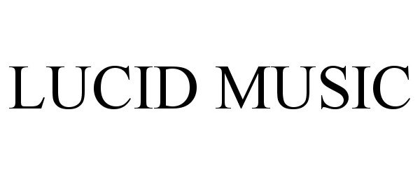  LUCID MUSIC