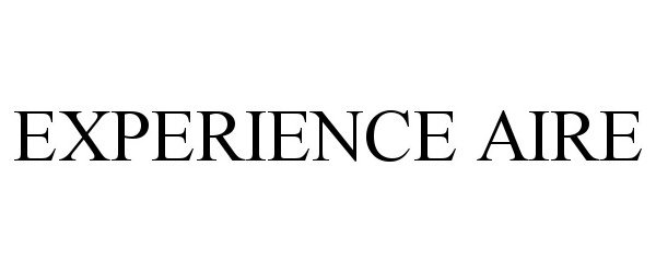  EXPERIENCE AIRE