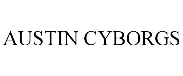 AUSTIN CYBORGS