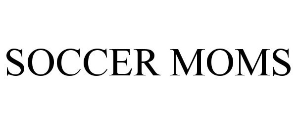 Trademark Logo SOCCER MOMS