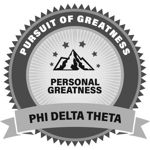 Trademark Logo PHI DELTA THETA PURSUIT OF GREATNESS PERSONAL GREATNESS