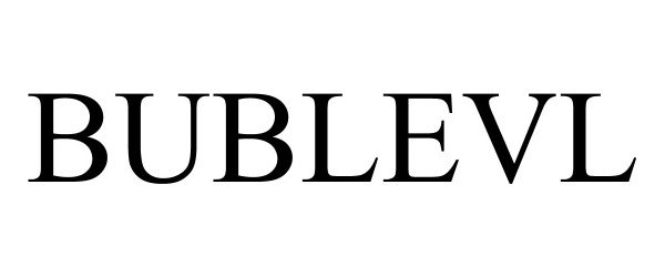 Trademark Logo BUBLEVL