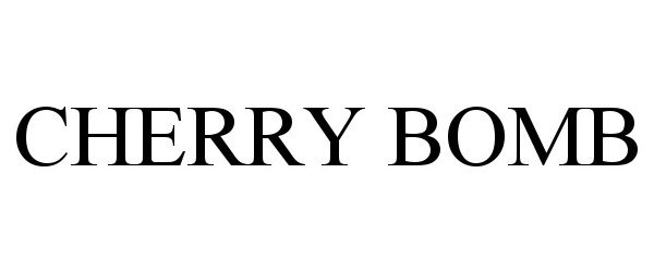 Trademark Logo CHERRY BOMB