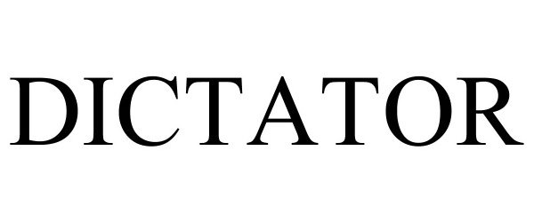 Trademark Logo DICTATOR