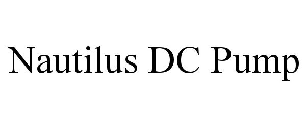 Trademark Logo NAUTILUS DC PUMP