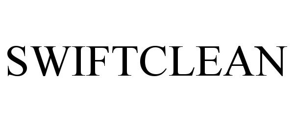 Trademark Logo SWIFTCLEAN