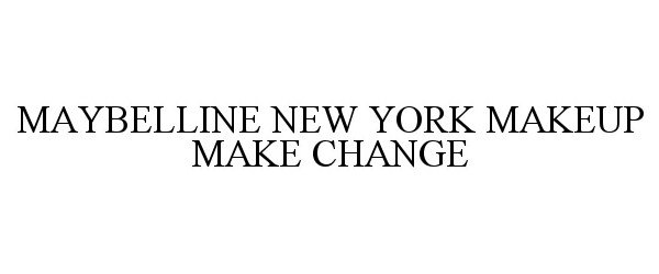  MAYBELLINE NEW YORK MAKEUP MAKE CHANGE