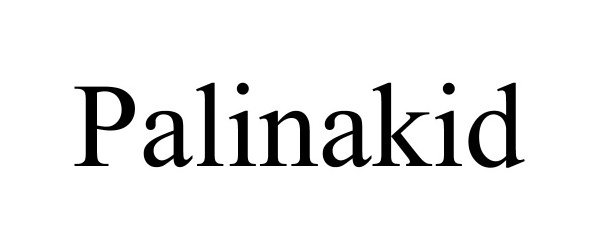 Trademark Logo PALINAKID