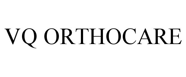 Trademark Logo VQ ORTHOCARE