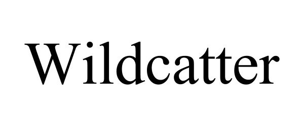 WILDCATTER