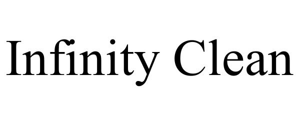Trademark Logo INFINITY CLEAN