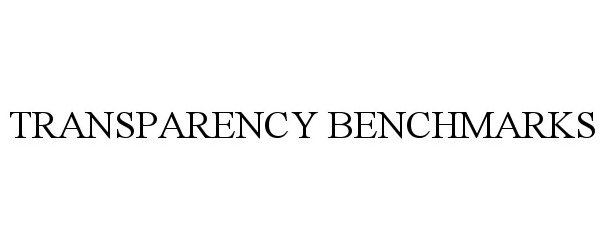  TRANSPARENCY BENCHMARKS