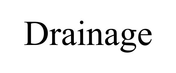Trademark Logo DRAINAGE
