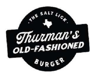 Trademark Logo THE SALT LICK THURMAN'S OLD-FASHIONED BURGER