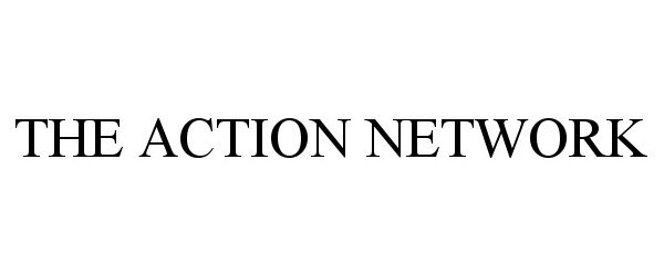 Trademark Logo THE ACTION NETWORK