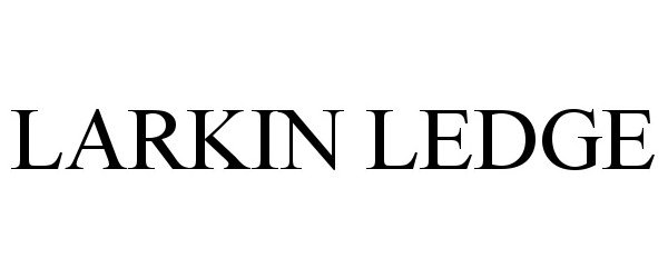 Trademark Logo LARKIN LEDGE