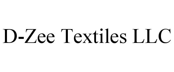  D-ZEE TEXTILES LLC