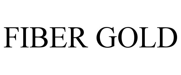 Trademark Logo FIBER GOLD