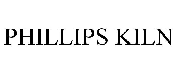 Trademark Logo PHILLIPS KILN