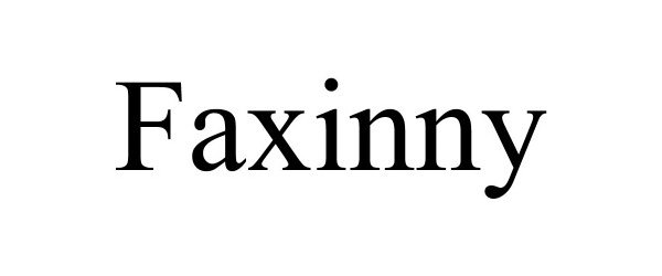 Trademark Logo FAXINNY