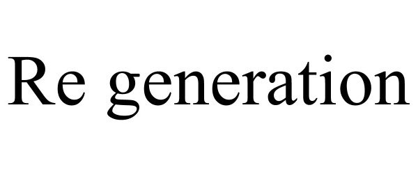 Trademark Logo RE GENERATION