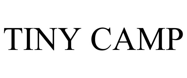 Trademark Logo TINY CAMP