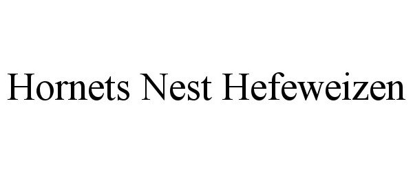  HORNETS NEST HEFEWEIZEN