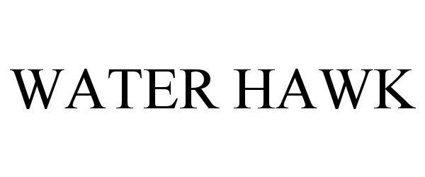 Trademark Logo WATER HAWK