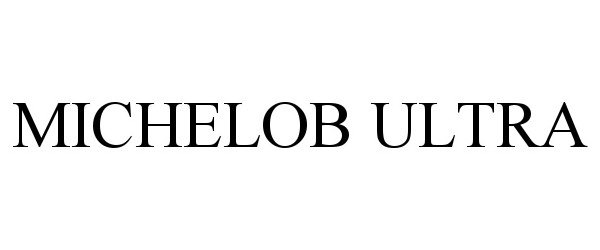 Trademark Logo MICHELOB ULTRA