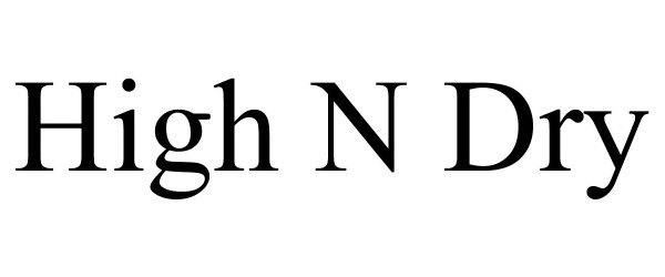 Trademark Logo HIGH N DRY