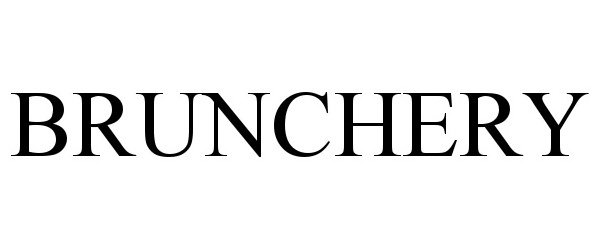 Trademark Logo BRUNCHERY