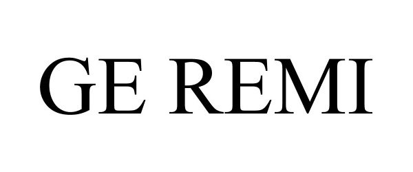 Trademark Logo GE REMI