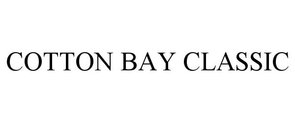 Trademark Logo COTTON BAY CLASSIC