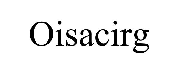 Trademark Logo OISACIRG