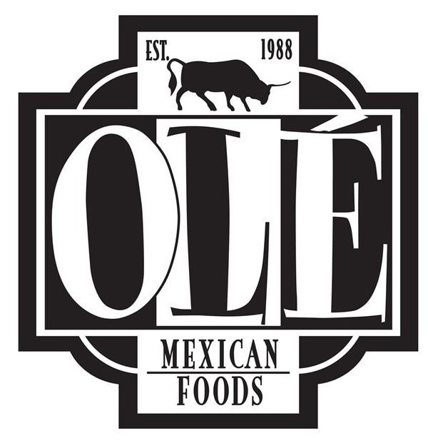  OLÉ MEXICAN FOODS EST. 1988