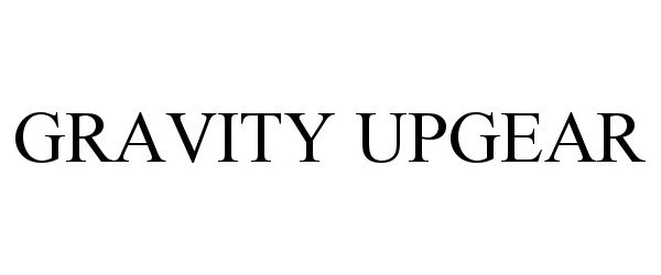 Trademark Logo GRAVITY UPGEAR