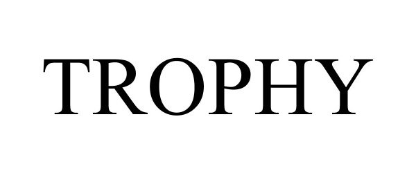 Trademark Logo TROPHY