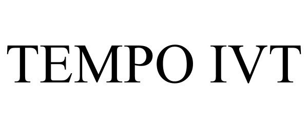 Trademark Logo TEMPO IVT