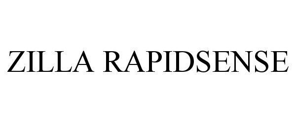 Trademark Logo ZILLA RAPIDSENSE