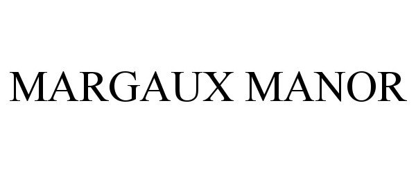 Trademark Logo MARGAUX MANOR