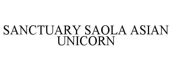 Trademark Logo SANCTUARY SAOLA ASIAN UNICORN