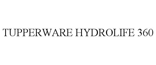  TUPPERWARE HYDROLIFE 360