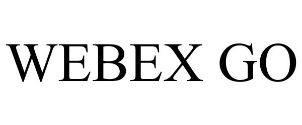 Trademark Logo WEBEX GO
