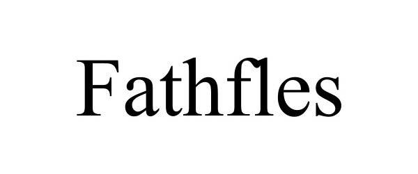  FATHFLES