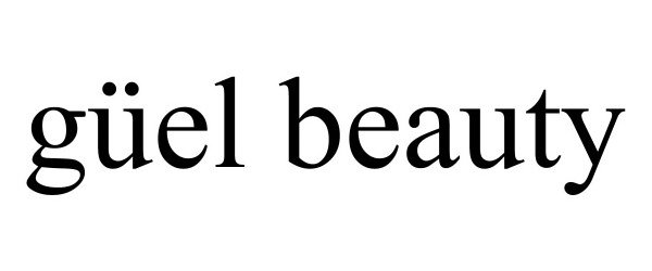 Trademark Logo GÜEL BEAUTY