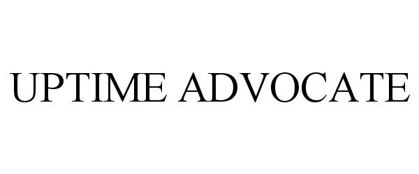  UPTIME ADVOCATE