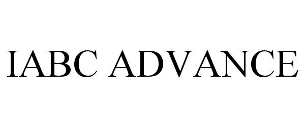  IABC ADVANCE